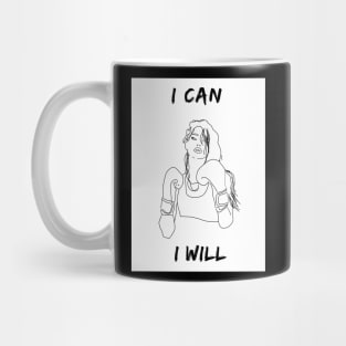 I Can and I will Mug